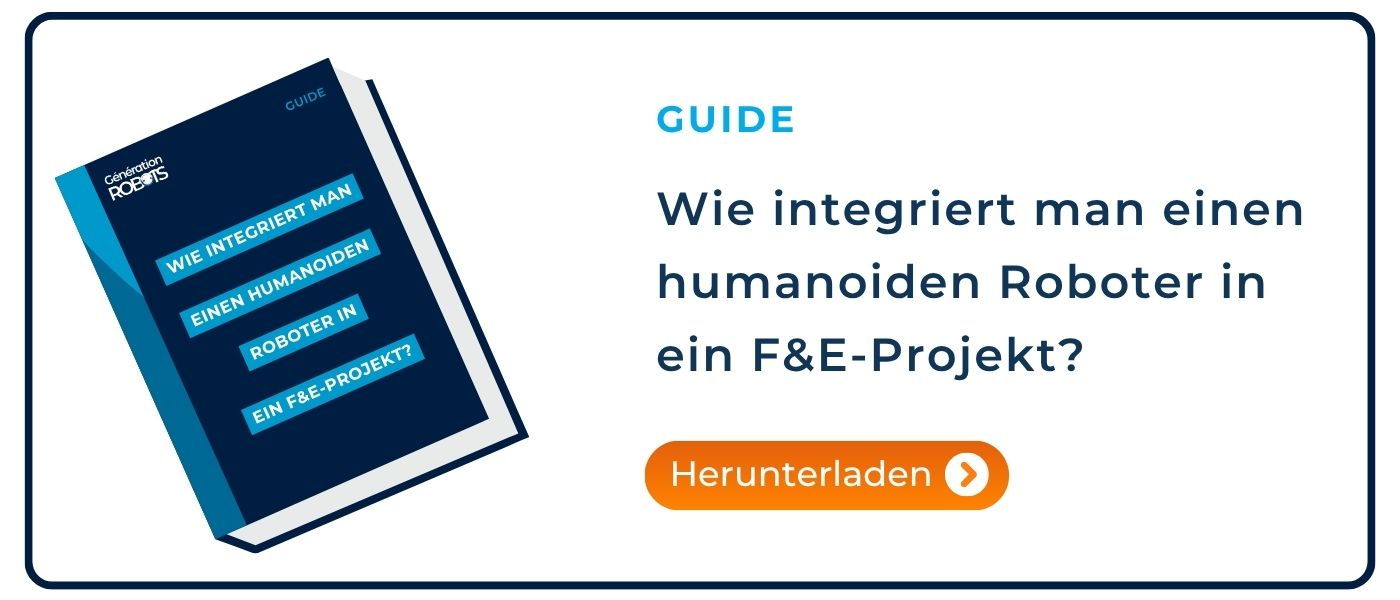 Guide - Wie integriert man einen humanoiden Roboter in ein F&E-Projekt?