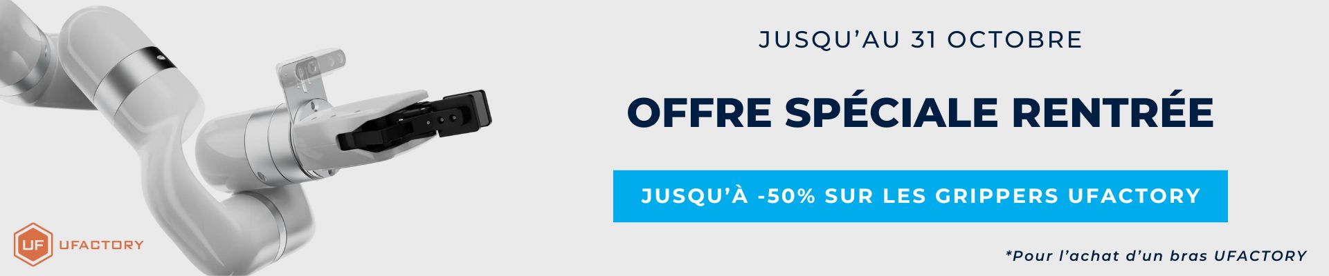 Bannière UFactory - Offre spéciale rentrée