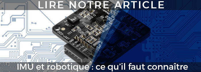 IMU et robotique : ce qu’il faut connaître